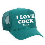I Love Cock Tails Foam Trucker Hat