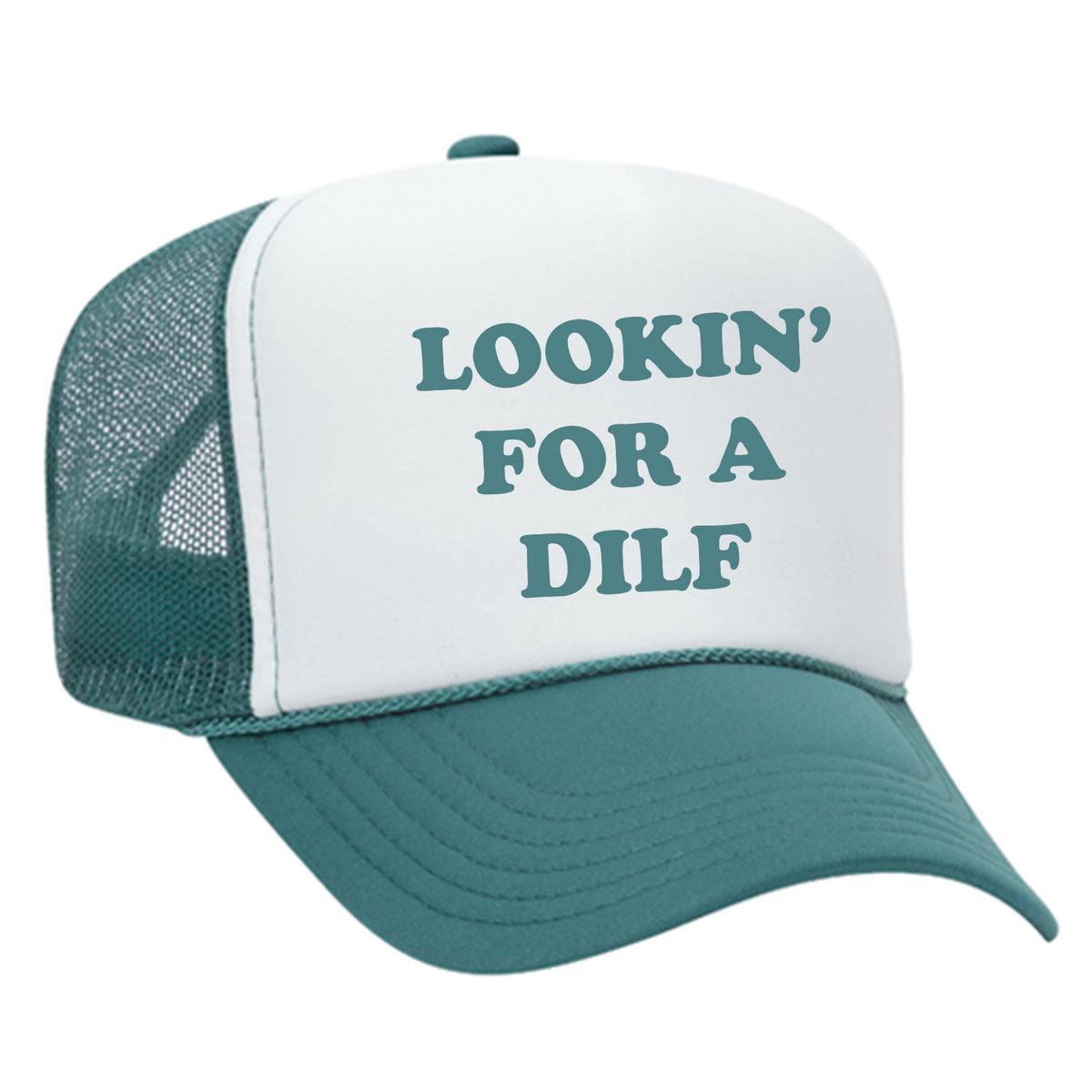 Lookin' For A Dilf Foam Trucker Hat