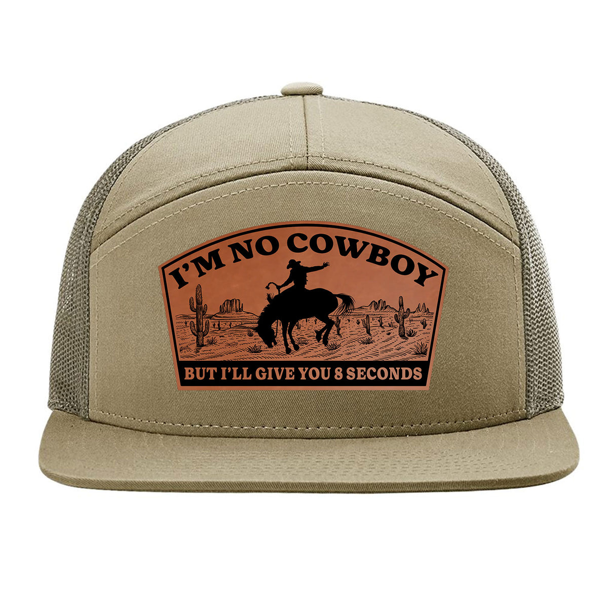 I'm No Cowboy 7 Panel Hat