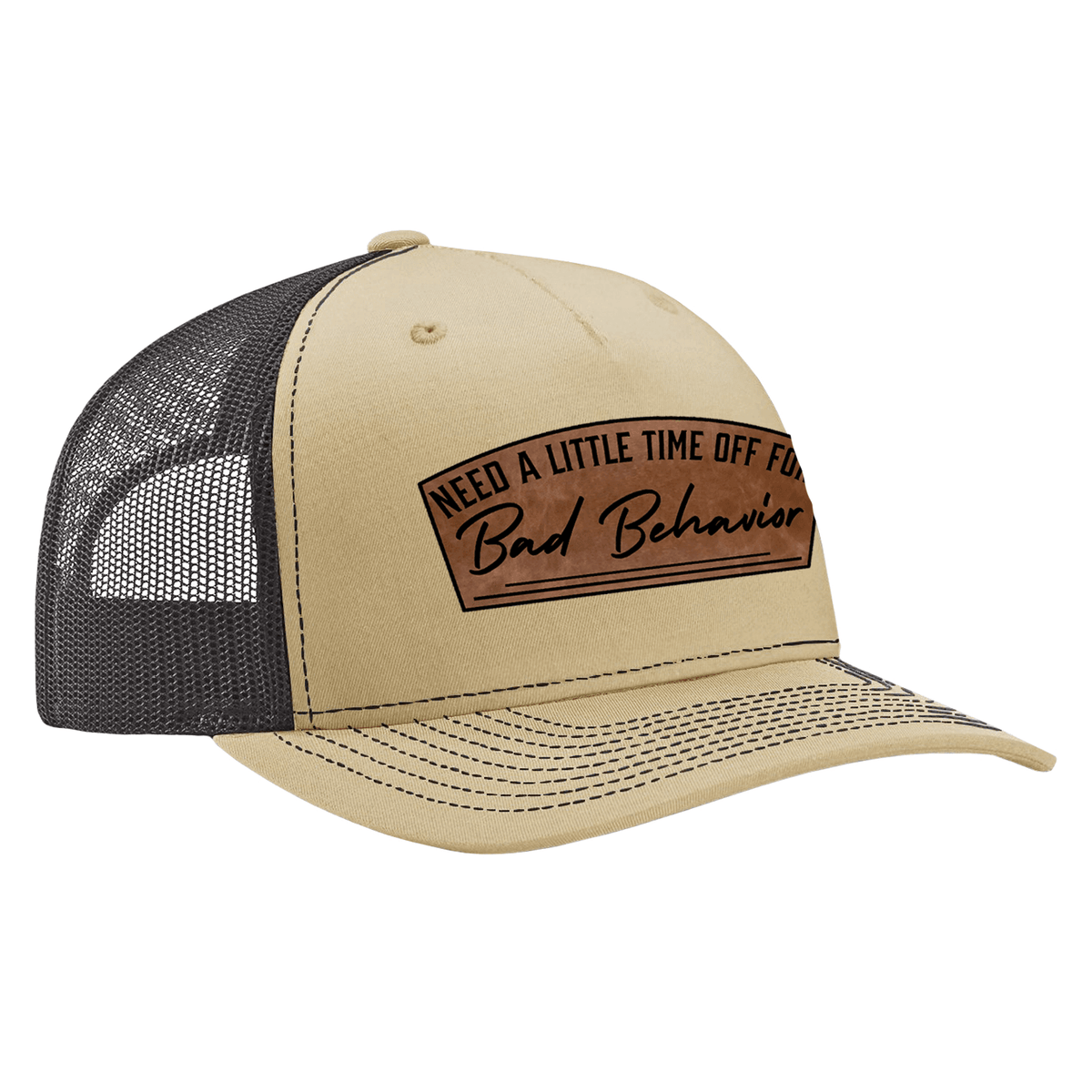 Need A Little Time Off For Bad Behavior Patch Hat - Khaki / Coffee