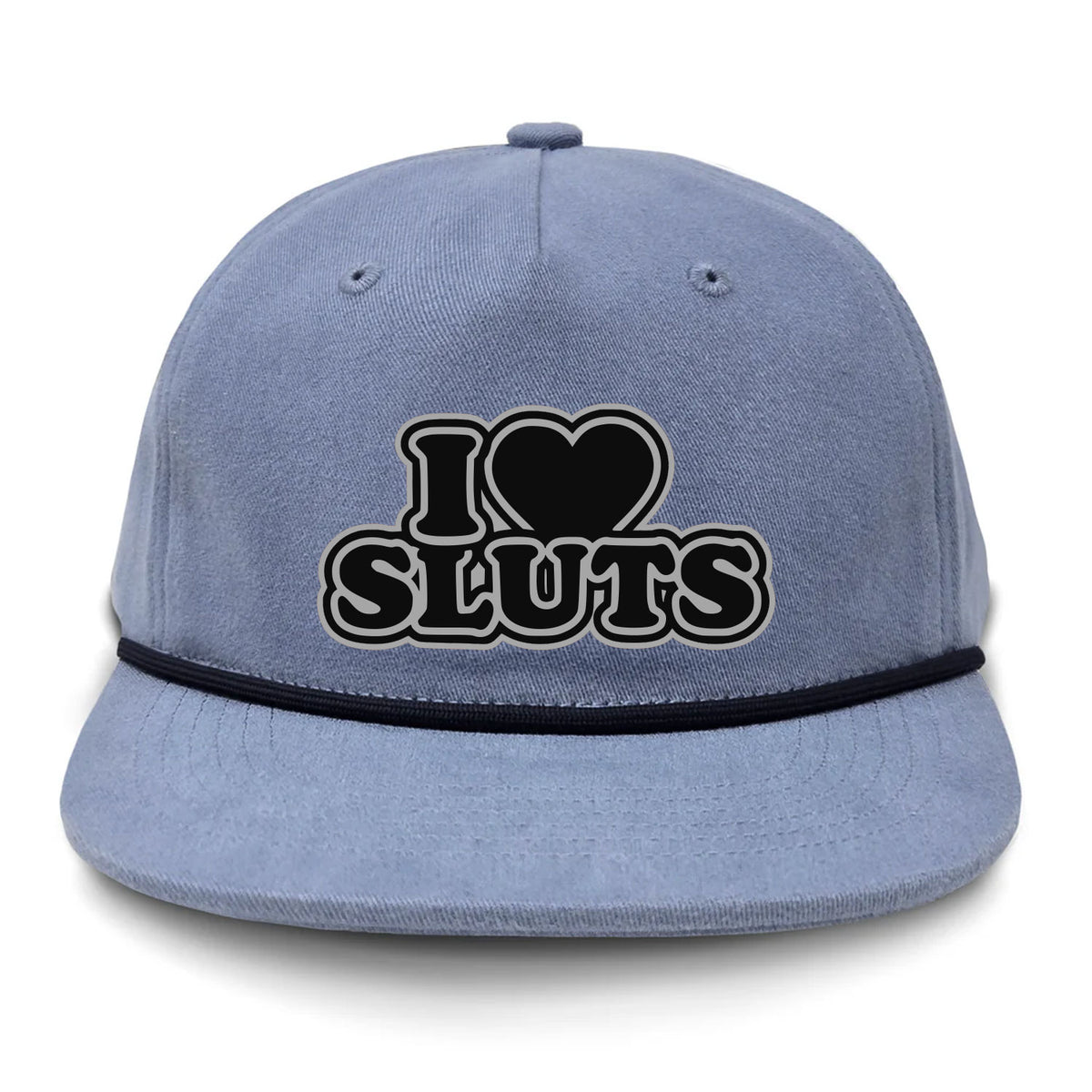 I Love Sluts Flat Bill Rope