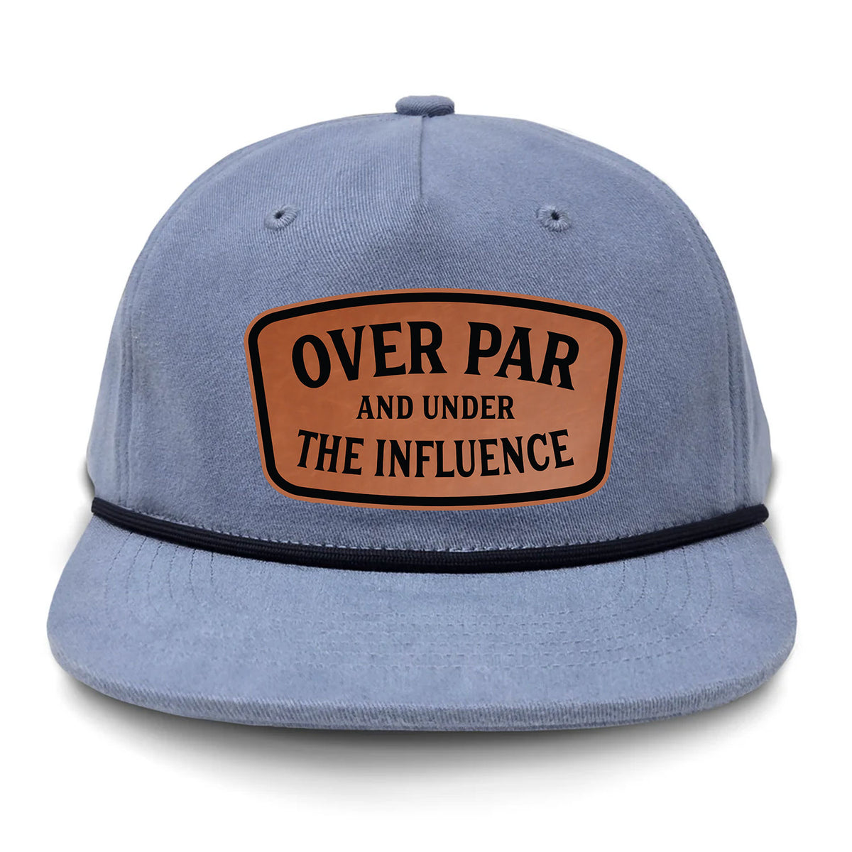 Over Par And Under The Influence Flat Bill Rope Leather Patch Hat