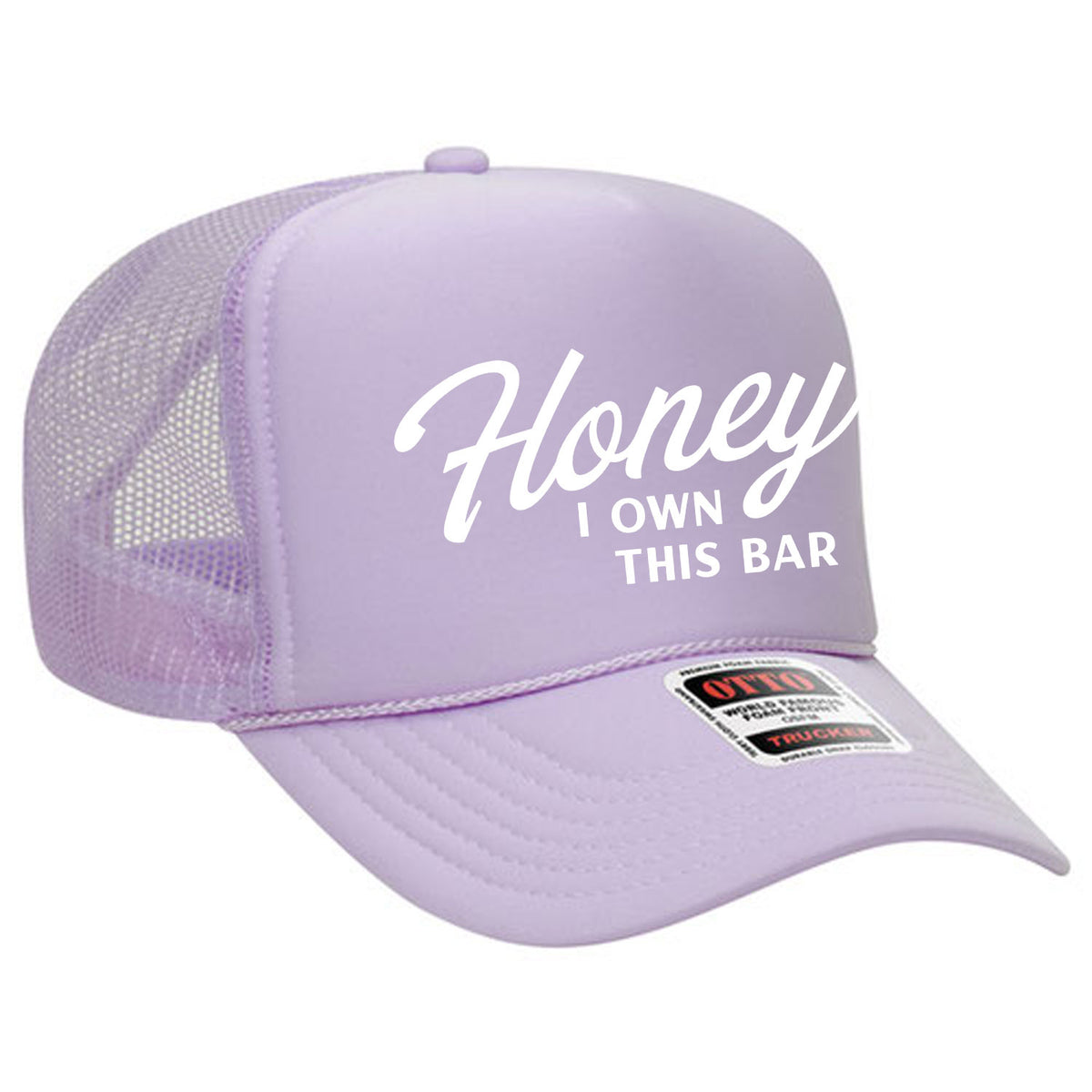 Honey I Own This Bar Foam Trucker Hat Limited Edition