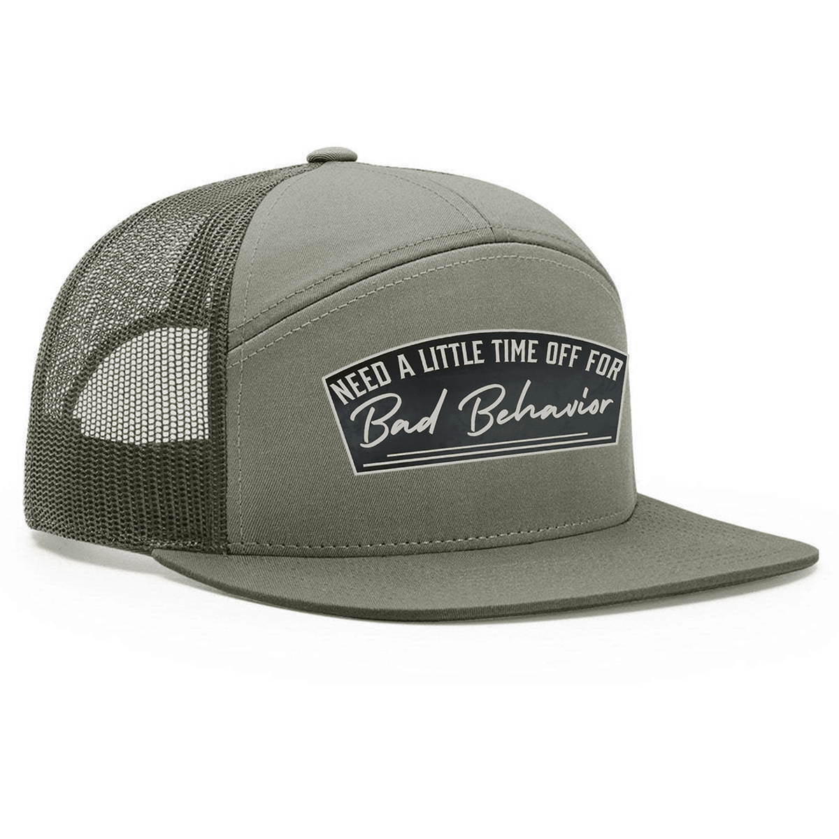 Need A Little Time Off For Bad Behavior 7 Panel Hat - Loden