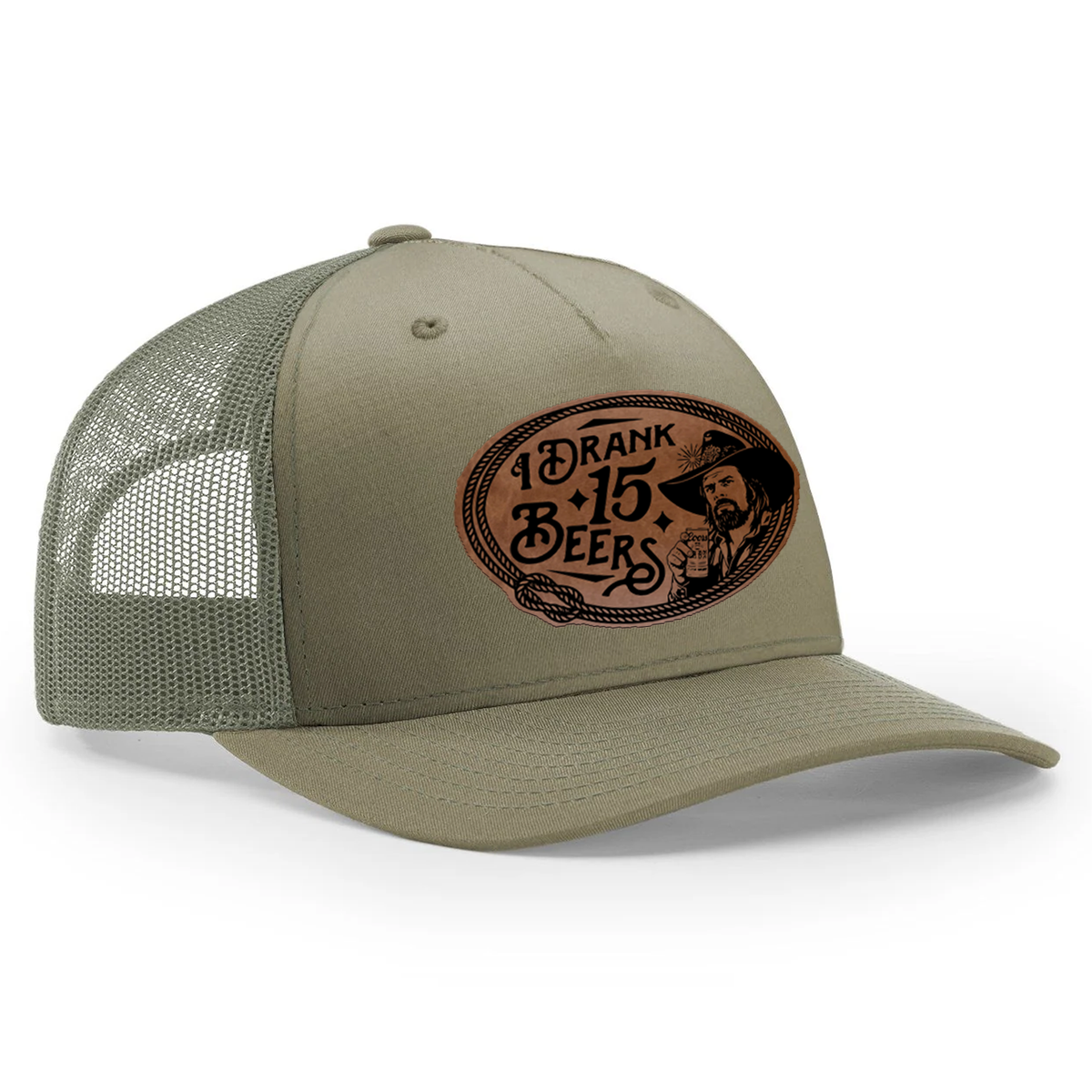 I Drank 15 Beers Leather Patch Hat