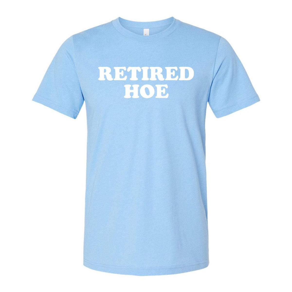 Retired Hoe Tee - Light Blue