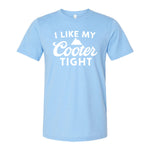 I Like My Cooter Tight Tee