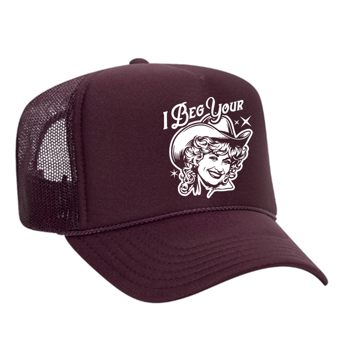 I Beg Your Parton Foam Trucker Hat