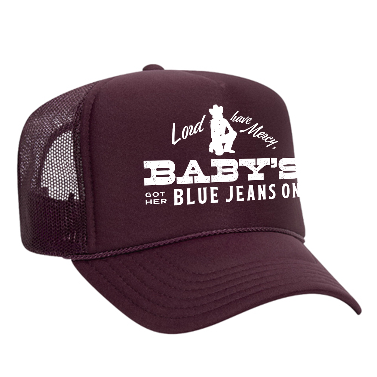 Baby's Got Her Blue Jeans On Foam Trucker Hat
