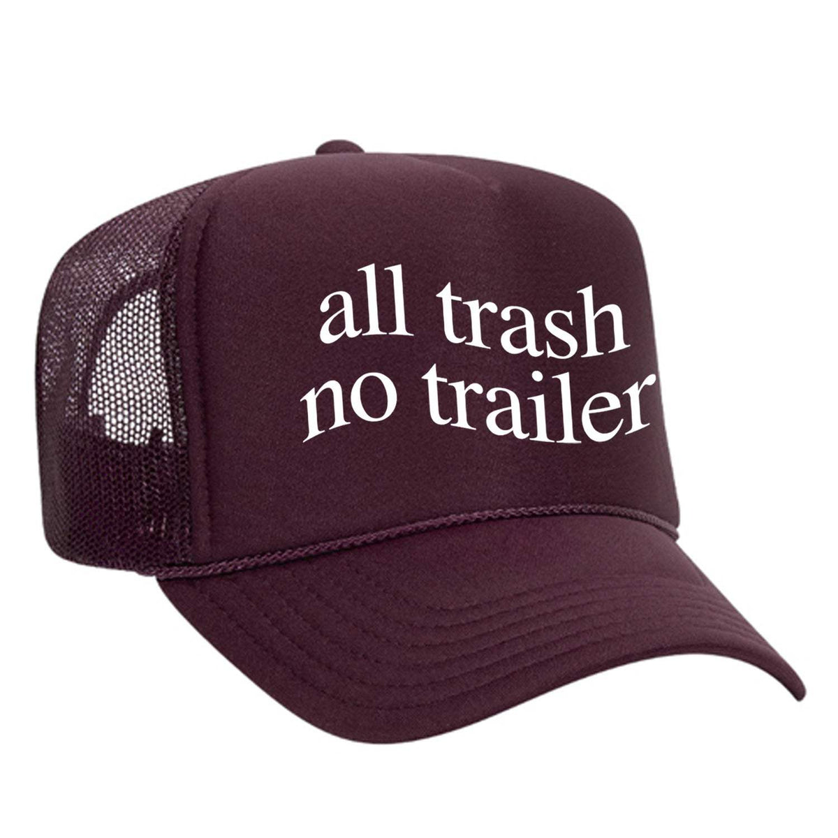 All Trash No Trailer Foam Trucker Hat - Maroon