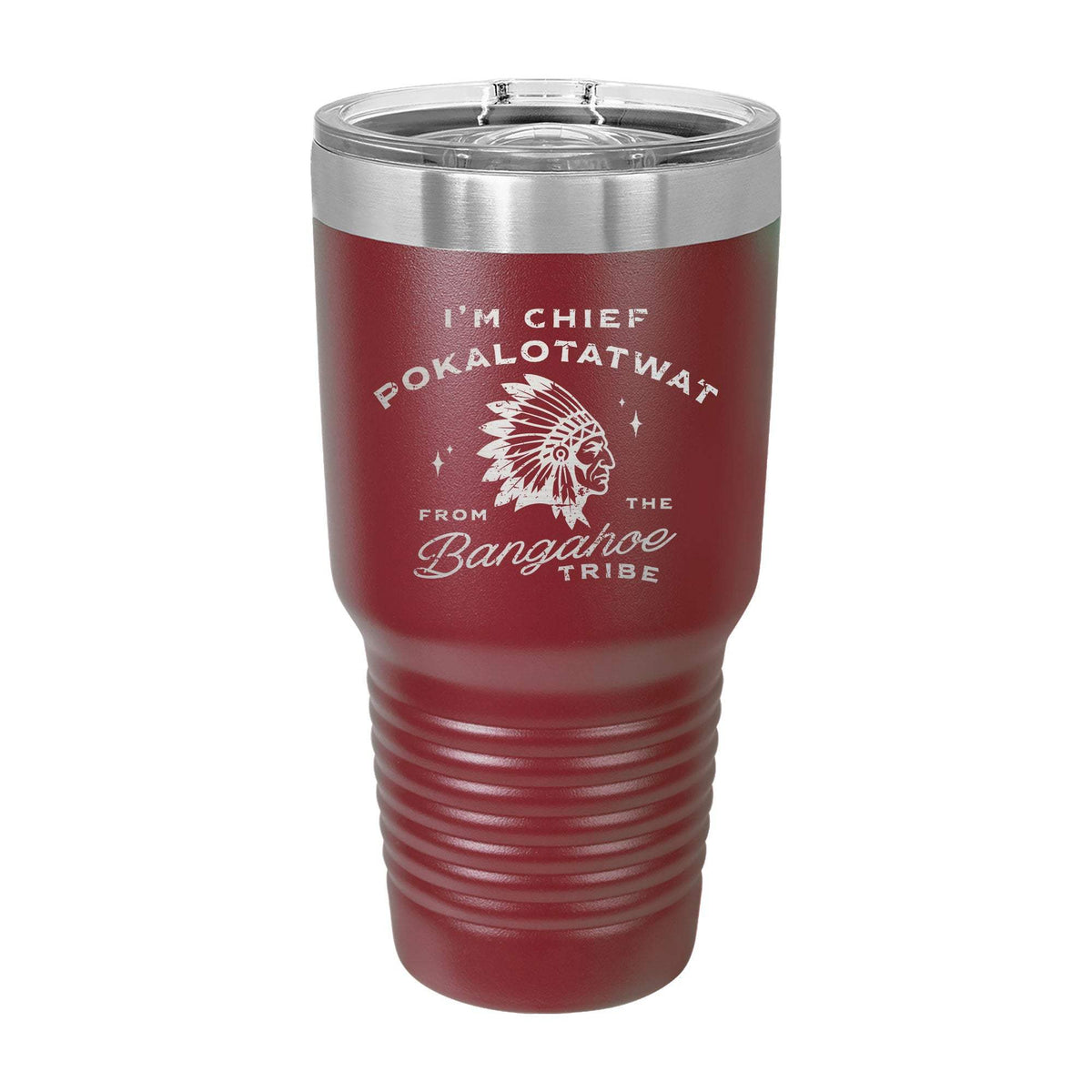 Chief Pokalotatwat 30oz Tumbler - Maroon