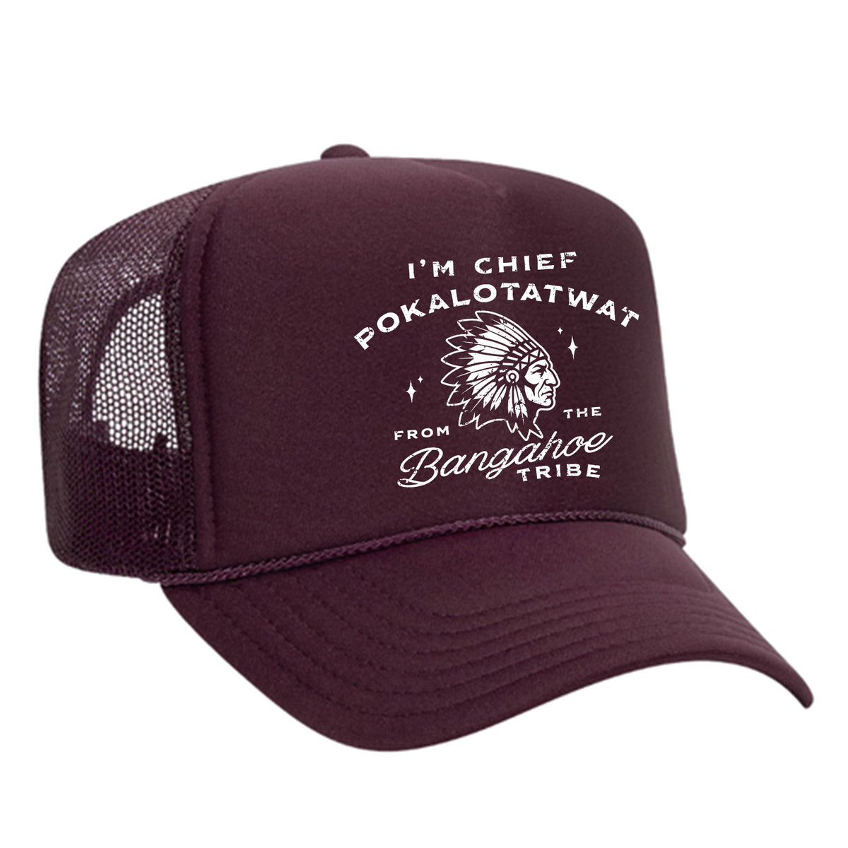 Chief Pokalotatwat Foam Trucker Hat