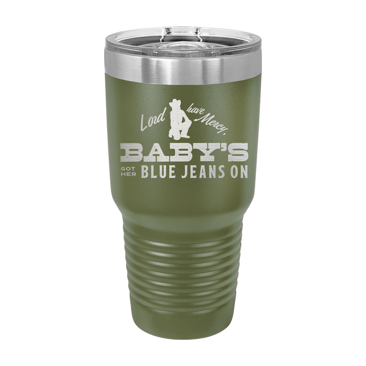 Baby's Got Her Blue Jeans On 30oz Tumbler