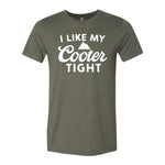 I Like My Cooter Tight Tee