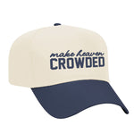 Make Heaven Crowded Two-Tone Embroidered Hat