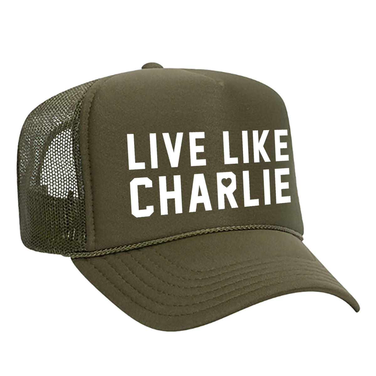 Live Like Charlie Foam Trucker Hat