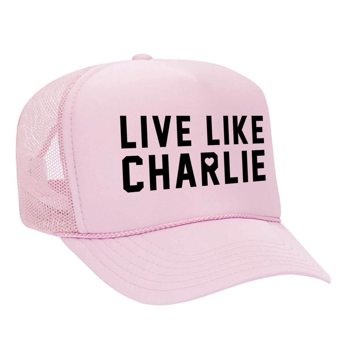 Live Like Charlie Foam Trucker Hat