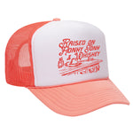 Raised On Honky Tonk & Whiskey Foam Trucker Hat