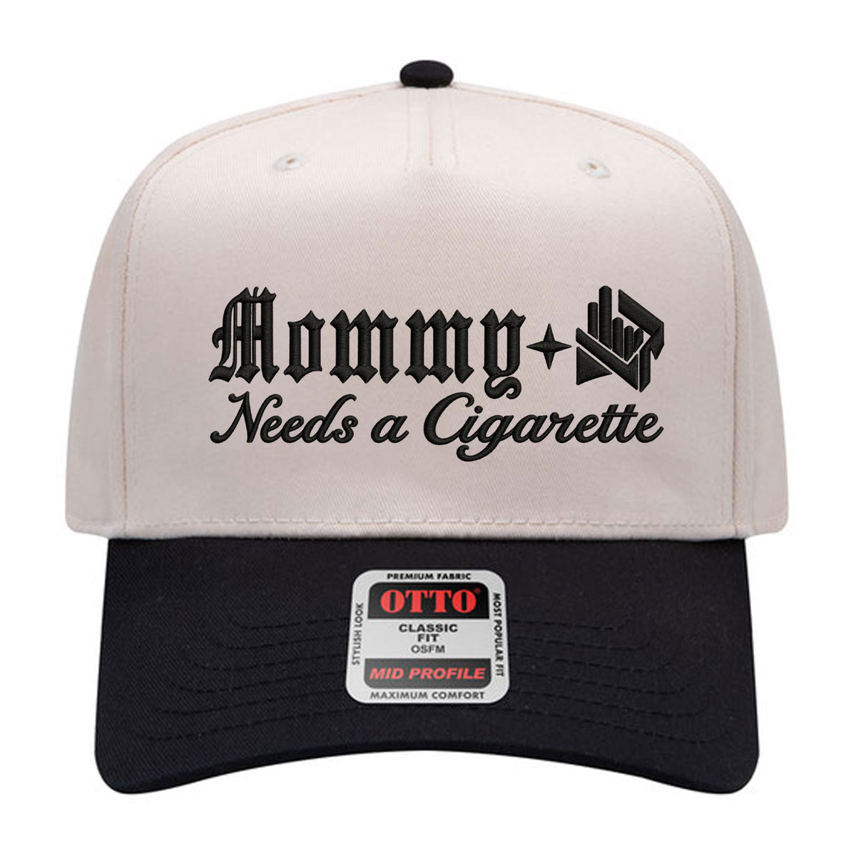 Mommy Needs A Cig Embroidered Hat