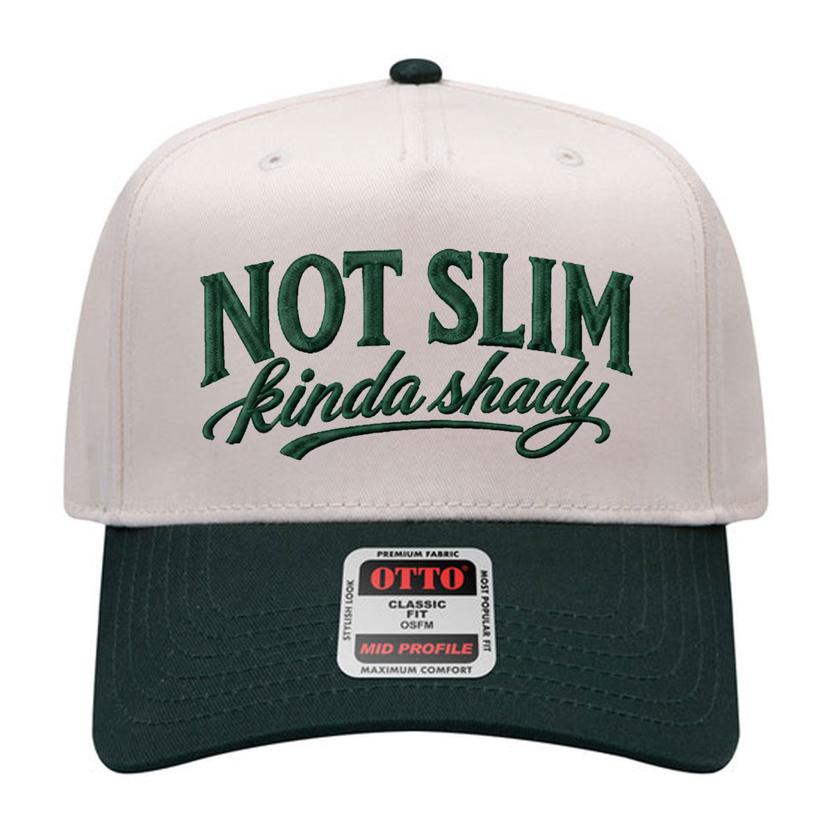 Not Slim Kinda Shady Embroidered Hat