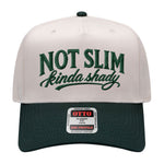 Not Slim Kinda Shady Embroidered Hat