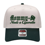 Mommy Needs A Cig Embroidered Hat