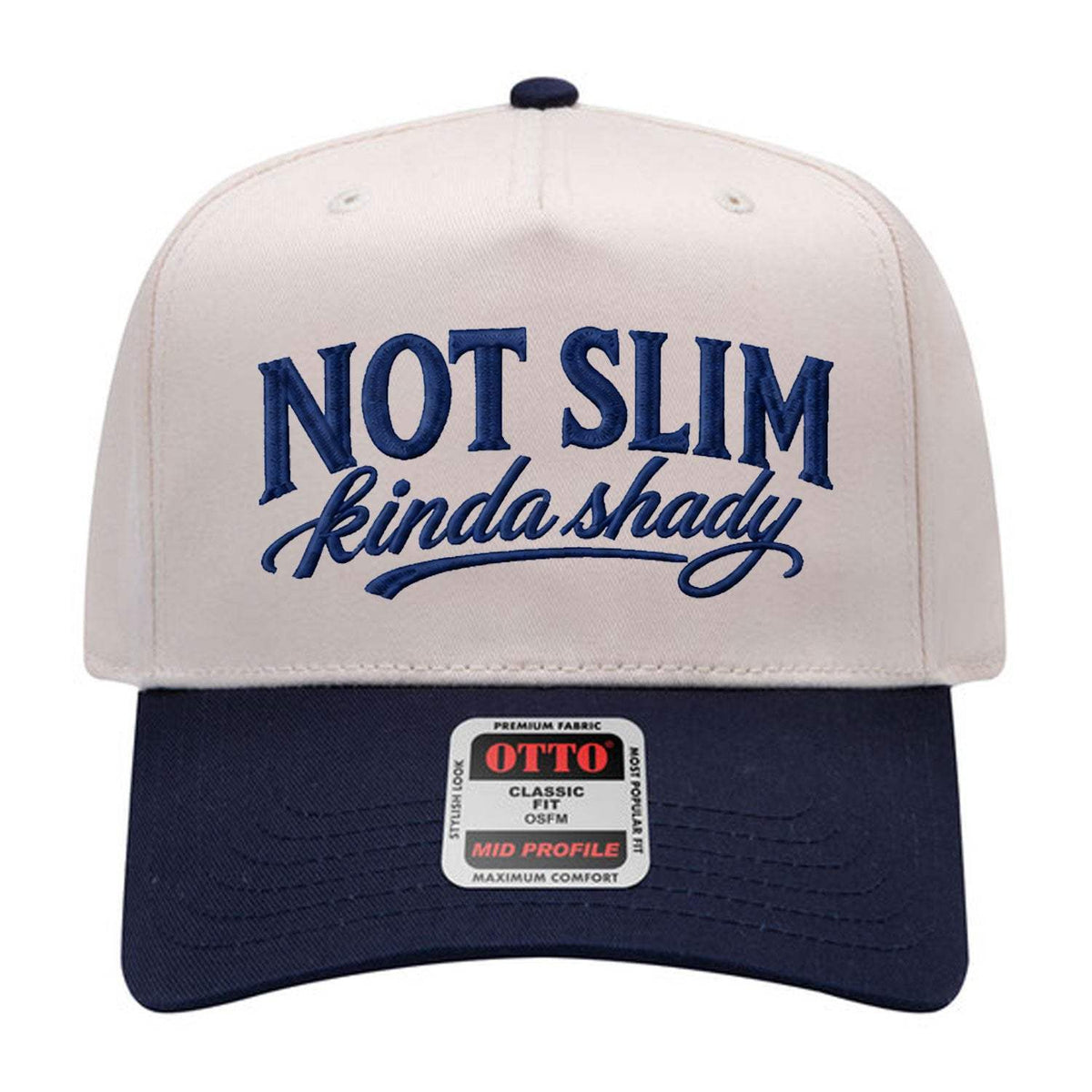 Not Slim Kinda Shady Embroidered Hat - Natural / Navy