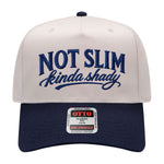 Not Slim Kinda Shady Embroidered Hat