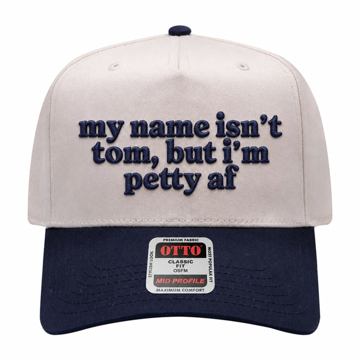 My Name Isn't Tom Embroidered Hat