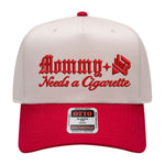 Mommy Needs A Cig Embroidered Hat
