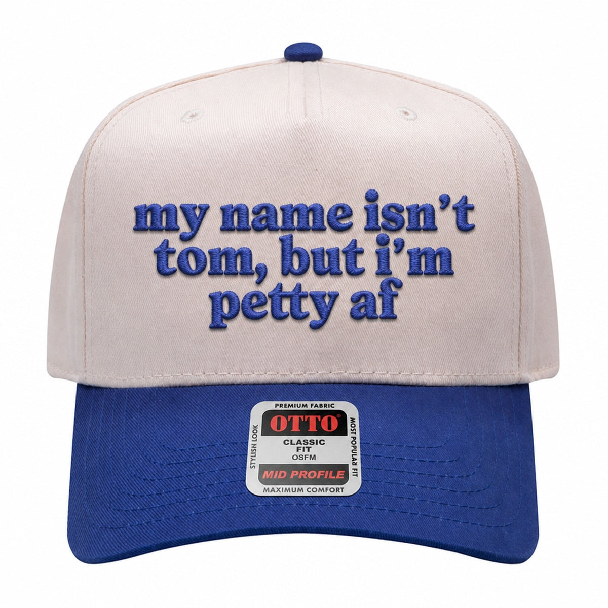 My Name Isn't Tom Embroidered Hat