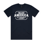 Make America Affordable Again Premium Tee - Navy