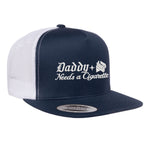 Daddy Needs A Cig Embroidered Flat Bill Hat