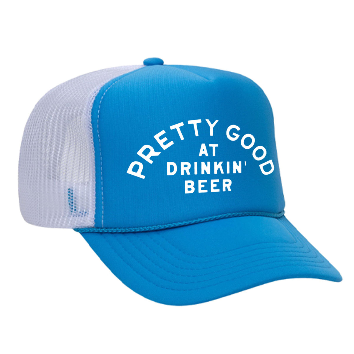 Pretty Good At Drinkin' Beer Foam Trucker Hat