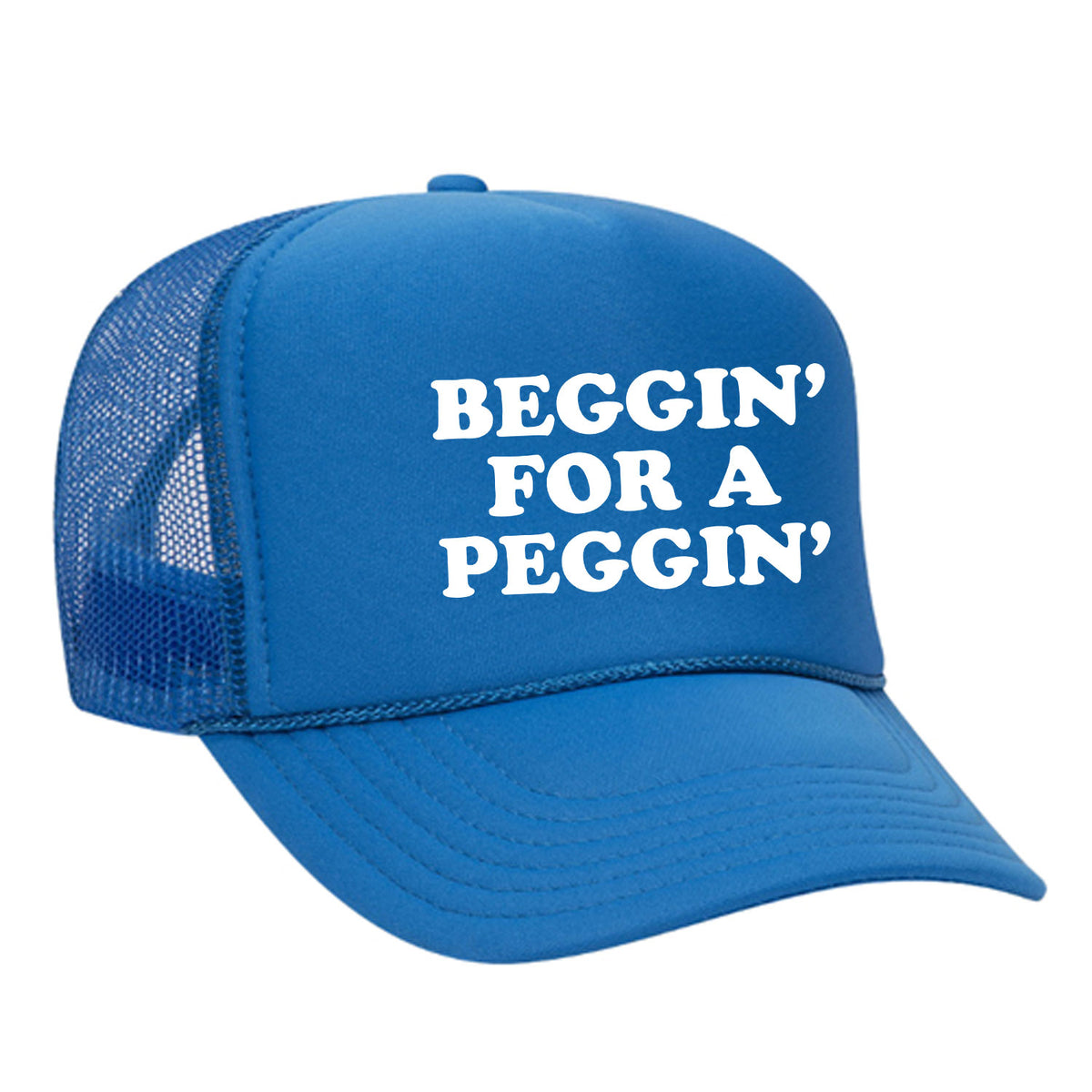Beggin' For A Peggin' Foam Trucker Hat