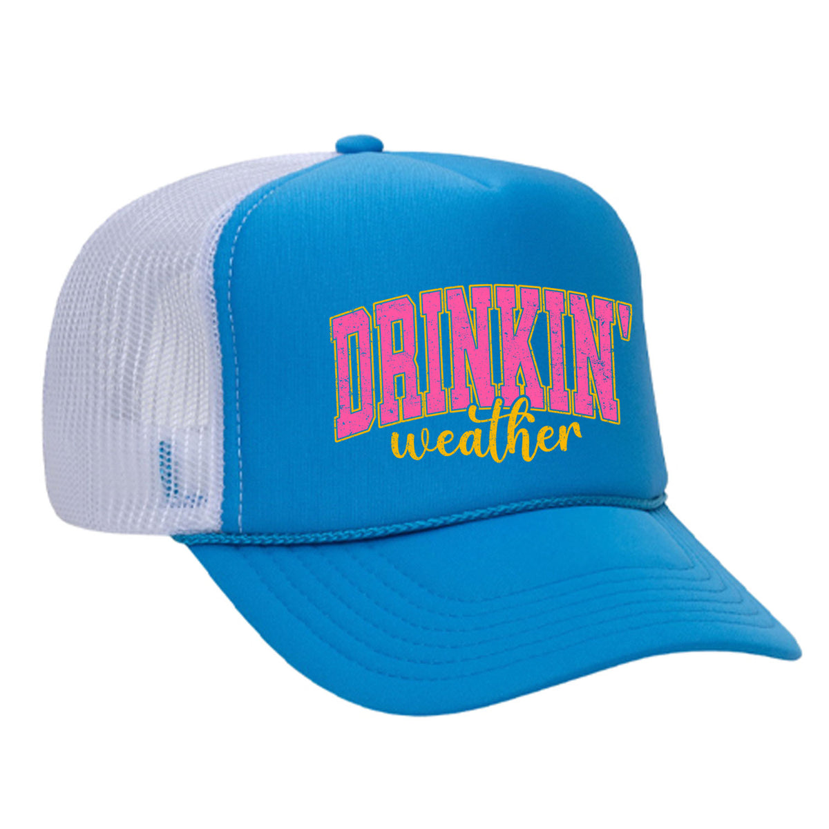 Drinkin' Weather Foam Trucker Hat