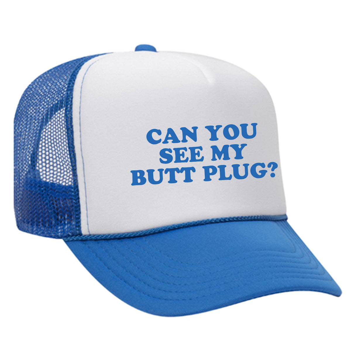 Can You See My Butt Plug? Foam Trucker Hat