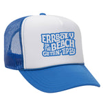 Errbody On The Beach Gettin' Tipsy Foam Trucker Hat