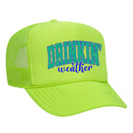 Drinkin' Weather Foam Trucker Hat