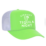 Straight Tequila Night Foam Trucker Hat