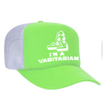 I'm A Vagitarian Foam Trucker Hat