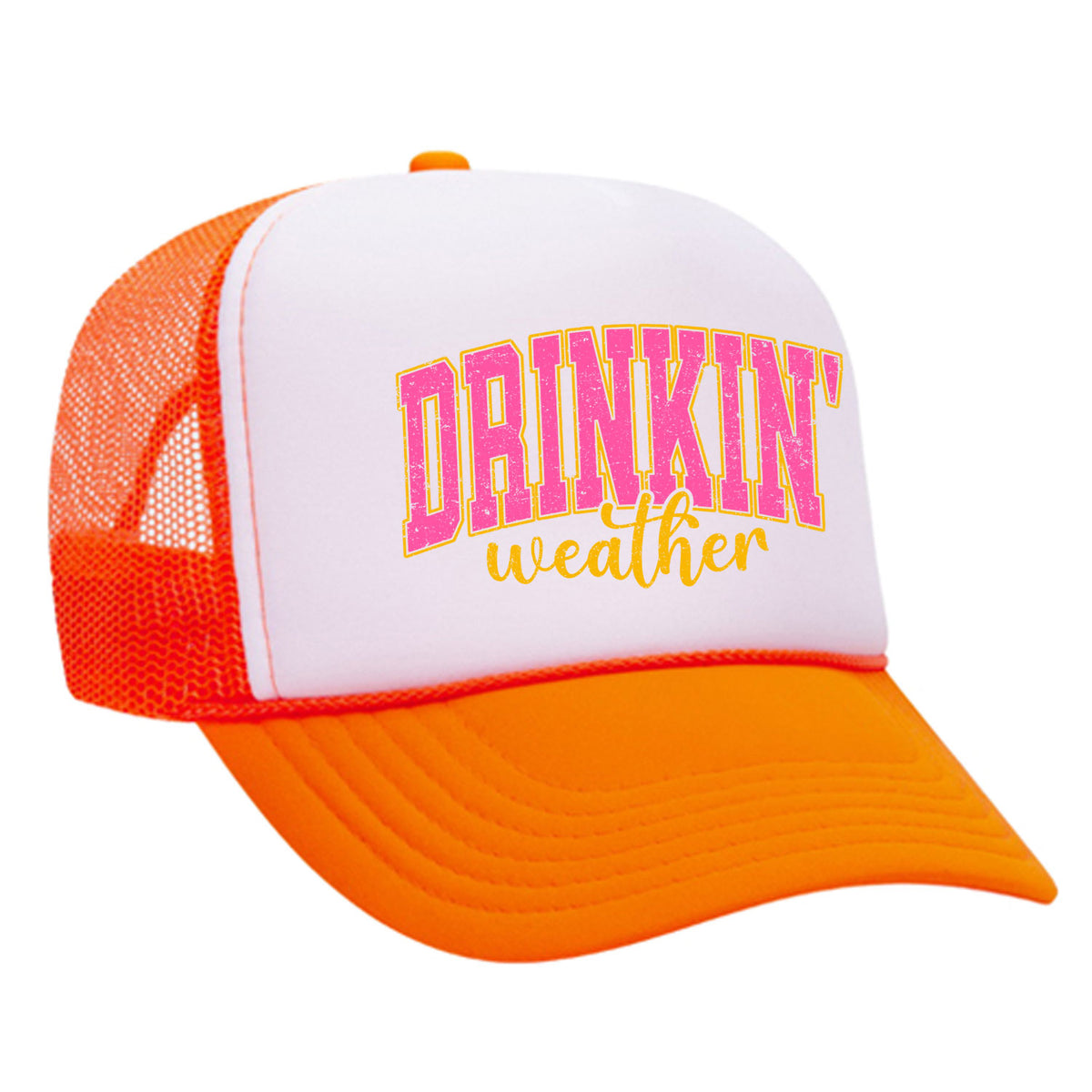 Drinkin' Weather Foam Trucker Hat