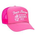 Four Score & Seven Beers Ago Foam Trucker Hat