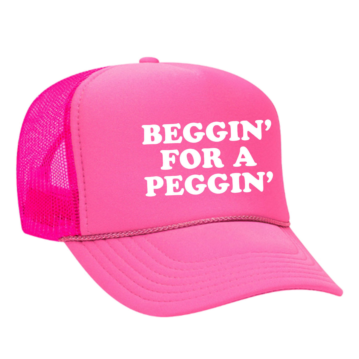Beggin' For A Peggin' Foam Trucker Hat