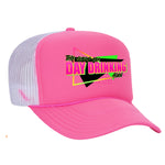 The Girls Are Day Drinking Again Foam Trucker Hat
