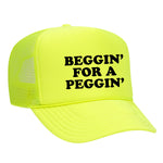 Beggin' For A Peggin' Foam Trucker Hat