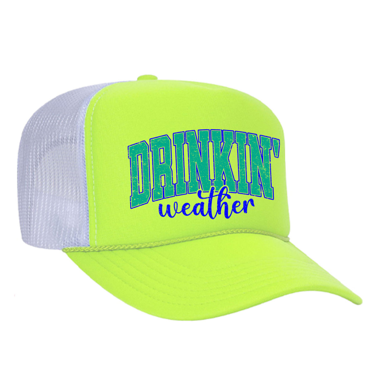 Drinkin' Weather Foam Trucker Hat