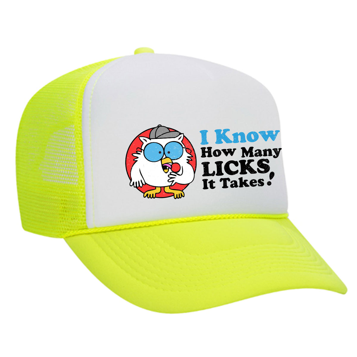 How Many Licks Foam Trucker Hat