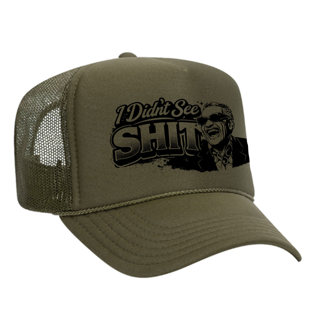 I Didn't See Sh!t Foam Trucker Hat - Charles Edition