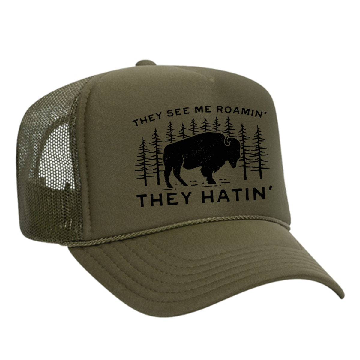 They See Me Roamin' Foam Trucker Hat